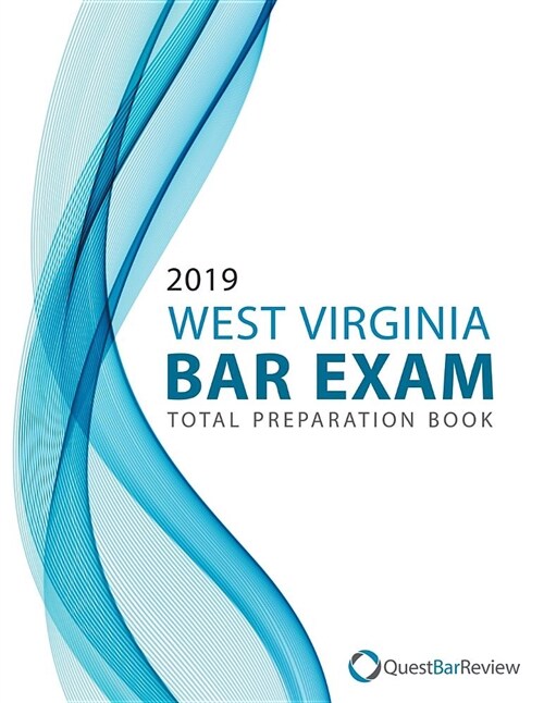 2019 West Virginia Bar Exam Total Preparation Book (Paperback)