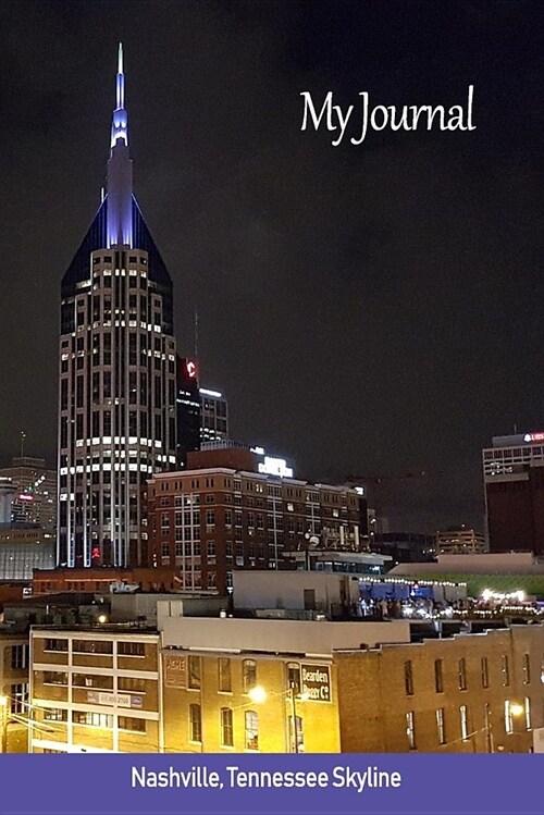 My Journal: Nashville, Tennessee Skyline (Paperback)