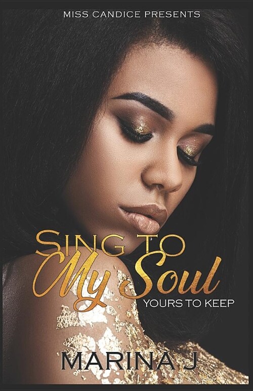 Sing to My Soul: Yours to Keep (Paperback)