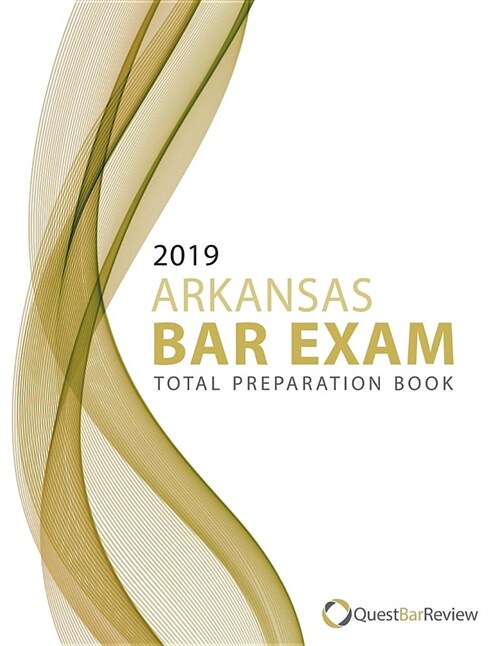 2019 Arkansas Bar Exam Total Preparation Book (Paperback)