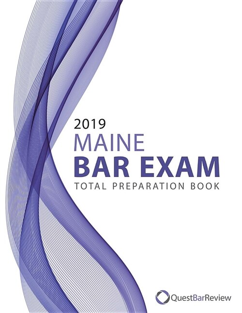 2019 Maine Bar Exam Total Preparation Book (Paperback)