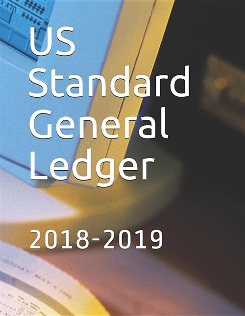 Us Standard General Ledger: 2018-2019 (Paperback)
