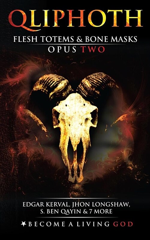 Flesh Totems & Bone Masks: Opus Two (Paperback)