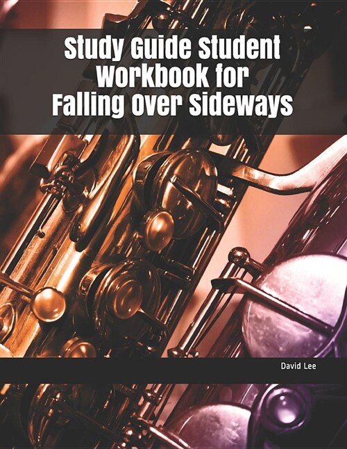 Study Guide Student Workbook for Falling Over Sideways (Paperback)