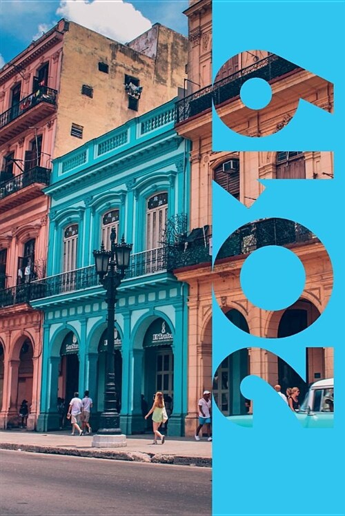 2019: Caribbean Blue Office Building Cool Organizer Diary Daily Weekly and Monthly Calendar Planner for Cuba Vacation (Paperback)