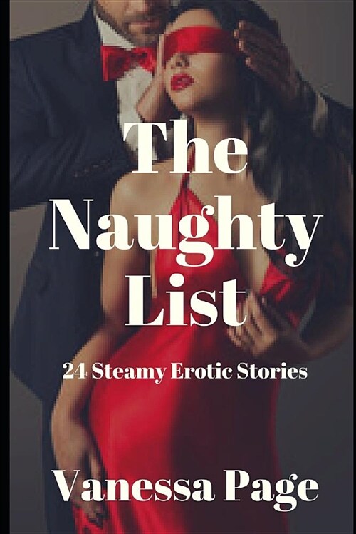 The Naughty List: 24 Steamy Erotic Stories (Paperback)