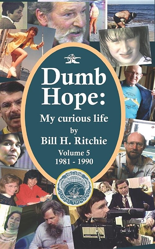 Dumb Hope: My Curious Life (Paperback)