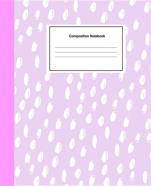 Composition Notebook: Notebook and Journal College Ruled Line Paper 150 Page (7.5 X 9.25 Inch) (Paperback)