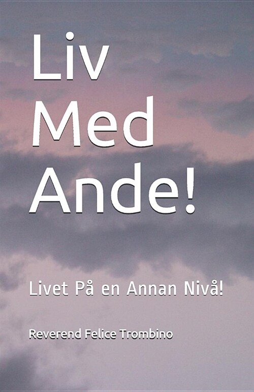 LIV Med Ande!: Livet P (Paperback)