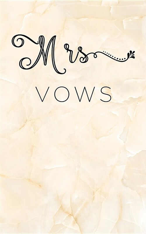 Mrs Vows: Vow Notebook: Blank Lined Writing Journal for Bride and Groom: Marble Design (Paperback)