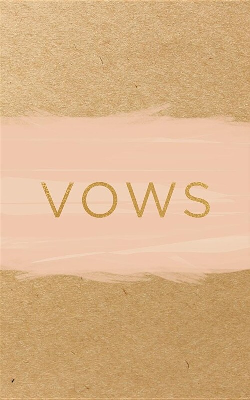 Vows: Vow Notebook: Blank Lined Writing Journal for Bride and Groom: Brown Paper Design (Paperback)