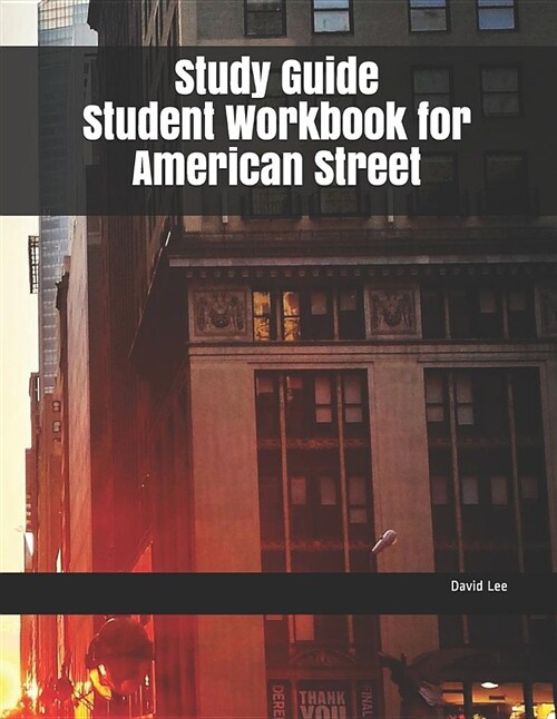 Study Guide Student Workbook for American Street (Paperback)