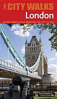 City Walks London : Fascinating Local Walks Bringing the City to Life (Paperback)