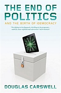 End of Politics (Paperback)