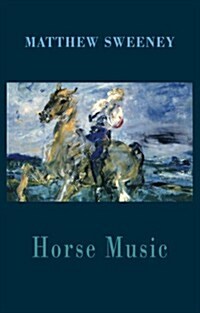 Horse Music (Paperback)