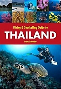 Diving & Snorkelling Guide to Thailand (Paperback)