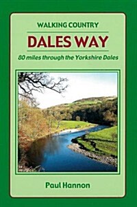 Dales Way : 80 Miles Through the Yorkshire Dales (Paperback, 6 ed)