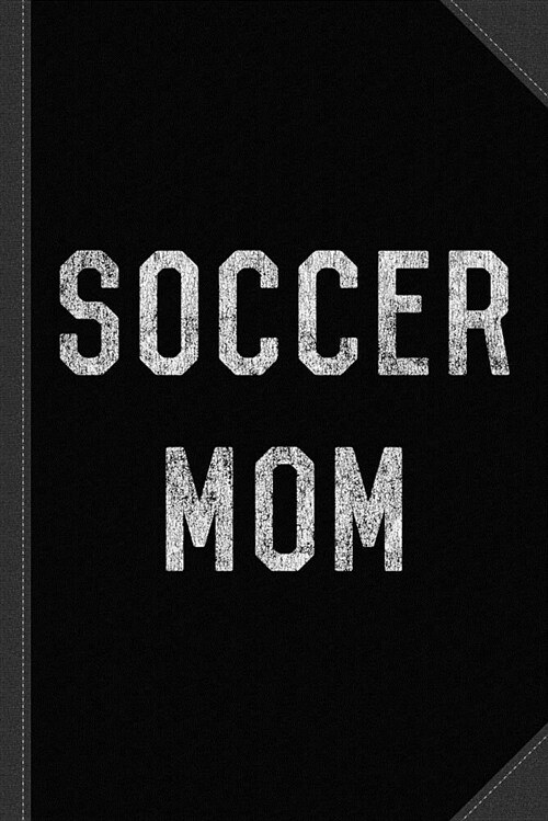 Vintage Soccer Mom Journal Notebook: Blank Lined Ruled for Writing 6x9 120 Pages (Paperback)