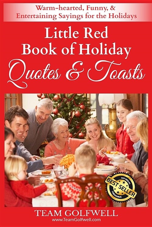 Little Red Book of Holiday Quotes & Toasts: Warm-Hearted, Funny, & Entertaining Sayings for the Holidays (Paperback)