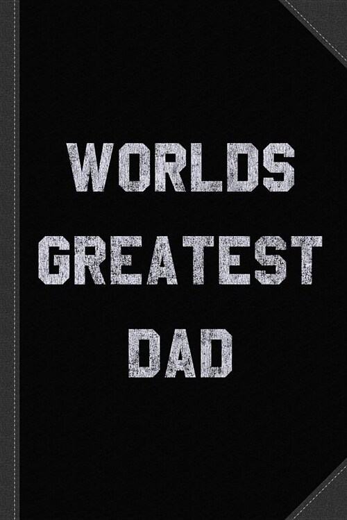 Worlds Greatest Dad Vintage Journal Notebook: Blank Lined Ruled for Writing 6x9 120 Pages (Paperback)