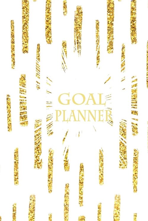 Goal Planner: A Goal Setting Planner (Paperback)