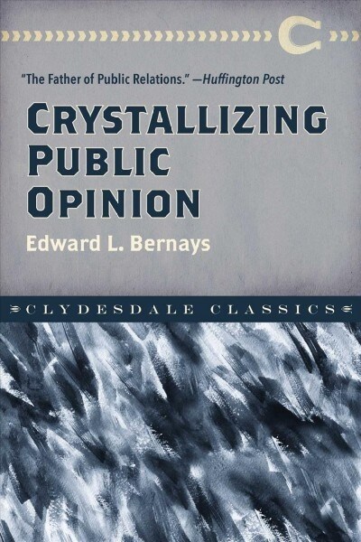 Crystallizing Public Opinion (Paperback)