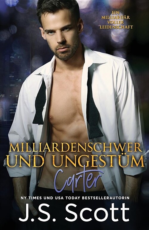 Milliardenschwer und ungest? Carter: Ein Milliard? voller Leidenschaft, Buch 13 (Paperback)