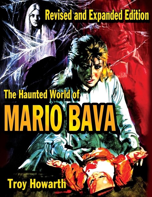 The Haunted World of Mario Bava (Paperback)