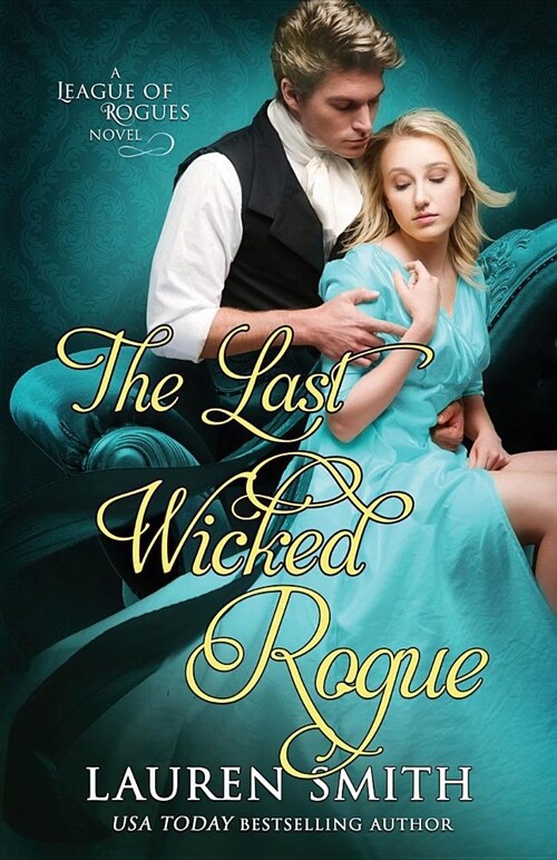 The Last Wicked Rogue (Paperback)