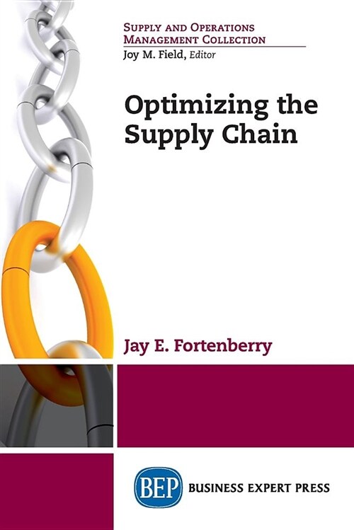 Optimizing the Supply Chain (Paperback)