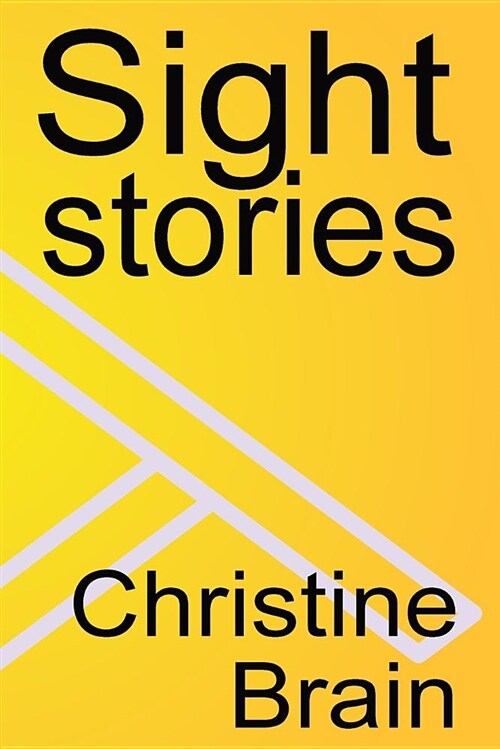 Sight Stories (Paperback)