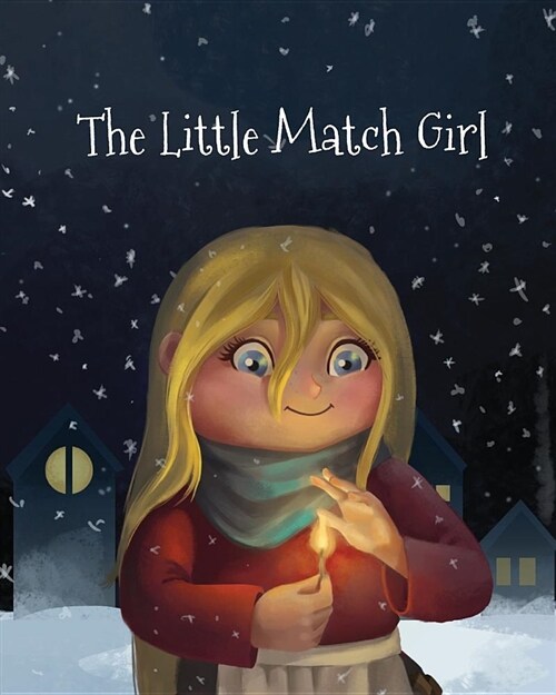 The Little Match Girl (Paperback)