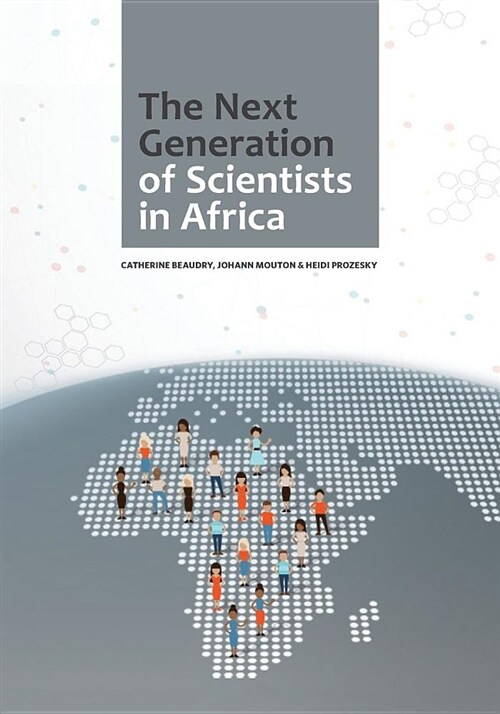 The Next Generation of Scientists in Africa (Paperback)