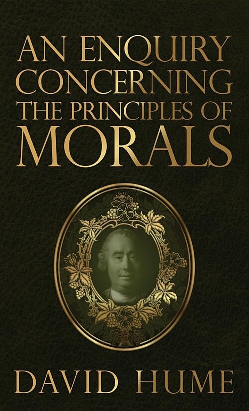 An Enquiry Concerning the Principles of Morals (Hardcover)