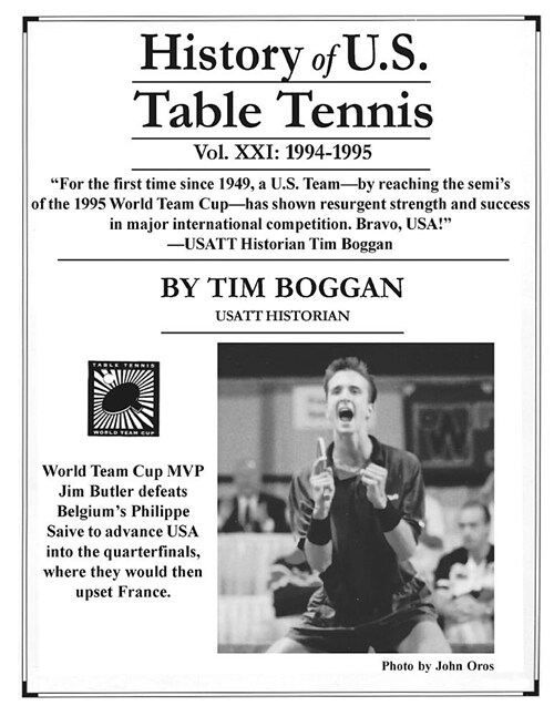 History of U.S. Table Tennis, Volume 21 (Paperback)