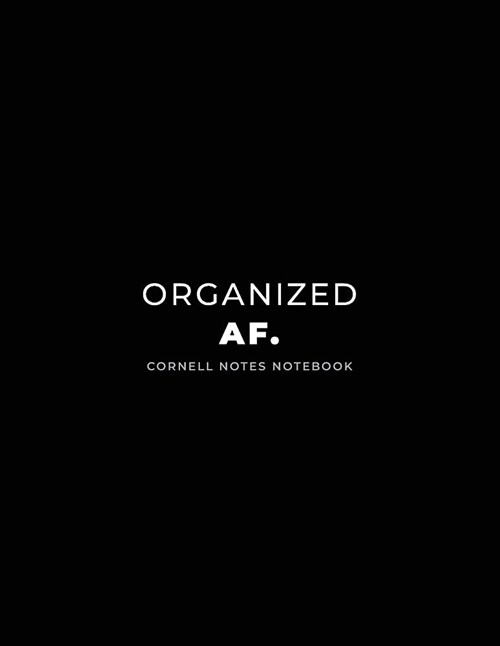 Cornell Notes Notebook; Organized Af.: 120 Page Owl Note Taking Book and Composition Notebook (Paperback)