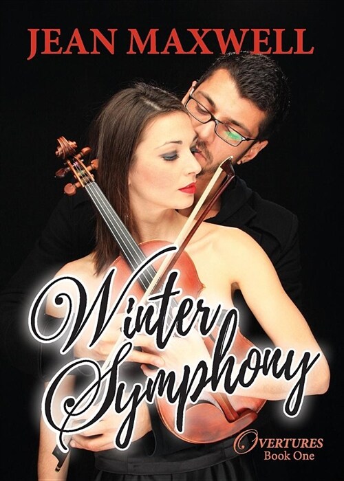 Winter Symphony: Overtures Book One: A Second-Chance, Musical Holiday Romance (Paperback)