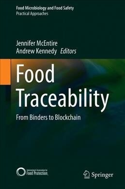 Food Traceability: From Binders to Blockchain (Hardcover, 2019)