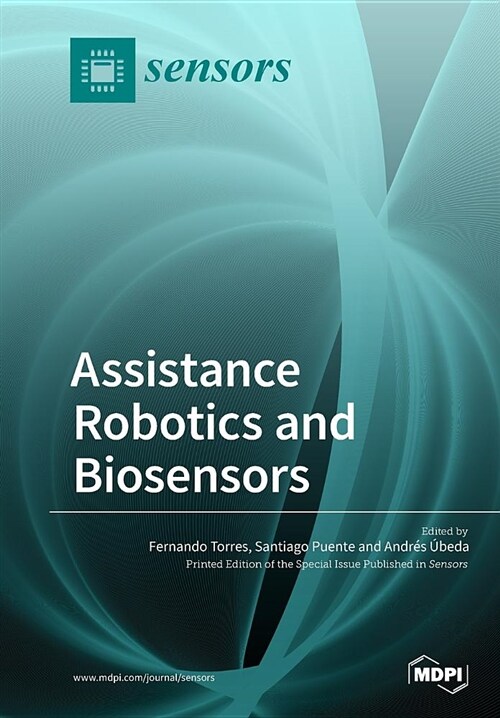 Assistance Robotics and Biosensors (Paperback)