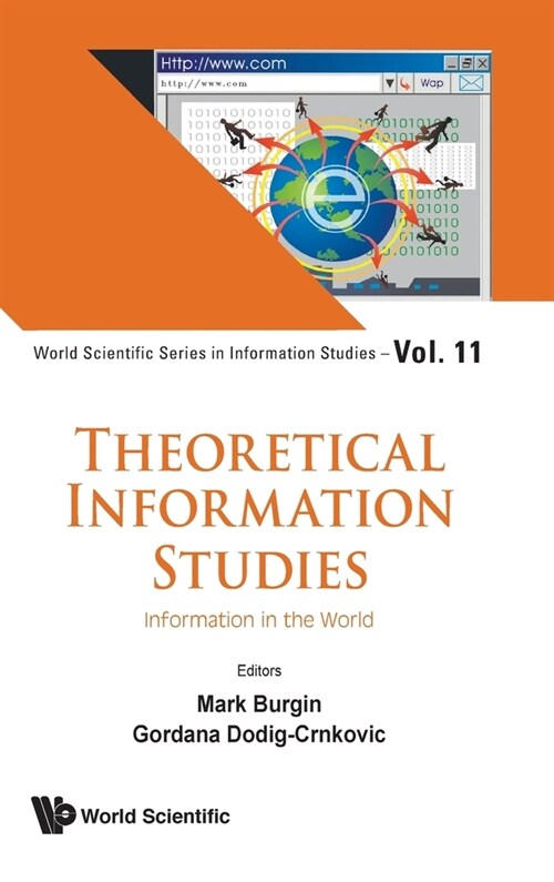 Theoretical Information Studies: Information in the World (Hardcover)