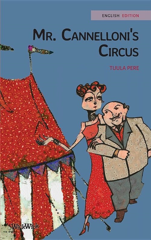 Mr. Cannellonis Circus (Hardcover)