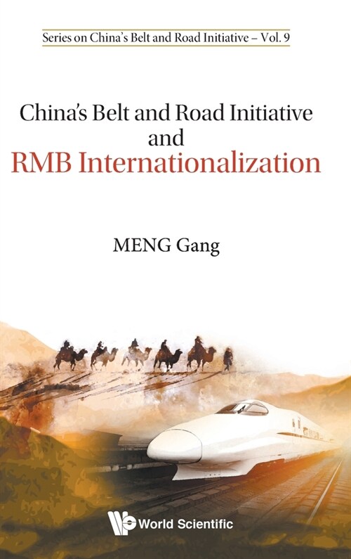 Chinas Belt and Road Initiative and Rmb Internationalization (Hardcover)