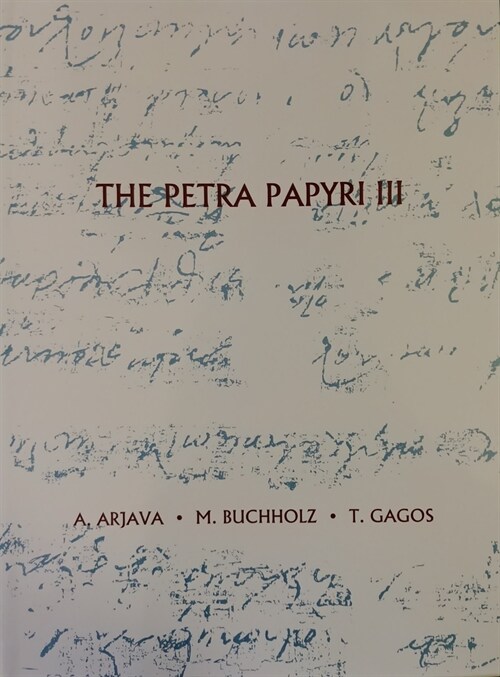 The Petra Papyri III (Hardcover)