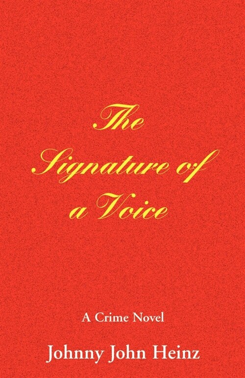 The Signature of a Voice (Paperback)