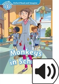 Oxford Read and Imagine: Level 1: Monkeys in School (Paperback + MP3)