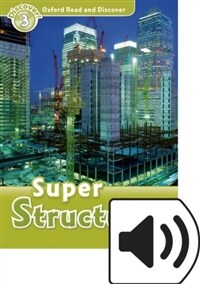 Oxford Read and Discover: Level 3: Super Structures Audio Pack (Package)