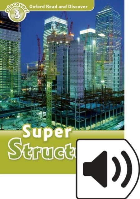 Oxford Read and Discover: Level 3: Super Structures Audio Pack (Multiple-component retail product)