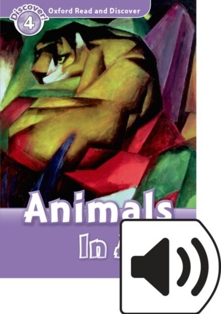 Oxford Read and Discover: Level 4: Animals in Art Audio Pack (Multiple-component retail product)