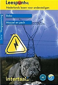 Bobo / Mazzel en pech. Lekture mit Audio-Download.: Lekture fur das 2. und 3. Lernjahr. Lekture mit Audio-Download (Paperback, German, Dutch)