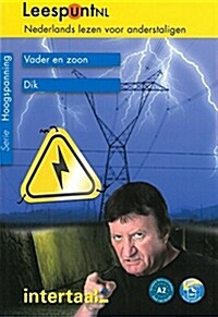 Vader en zoon / Dik mit Audio-Download: Niederlandische Lekture fur das 2. und 3. Lernjahr. Lekture mit Audio-Download (Paperback, German, Dutch)